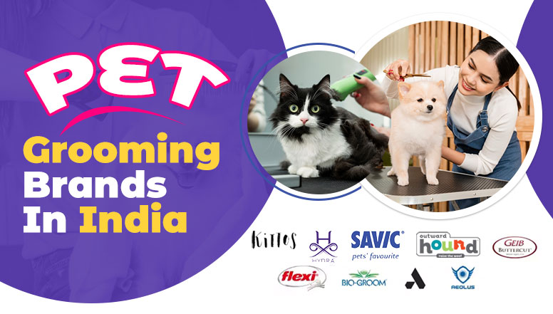 Pet Grooming Brands In India